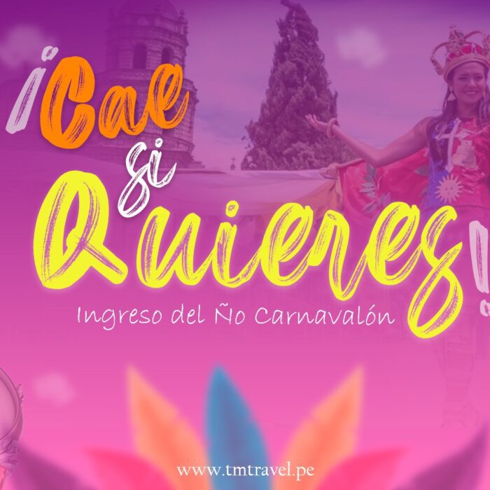 Cae si Quieres – Ingreso del Ño Carnavalón / El gran corso del Carnaval